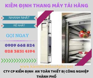 Hình ảnh kiểm định thang máy tải hàng