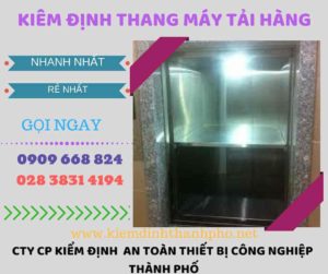 Hình ảnh kiểm định thang máy tải hàng