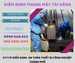 Hình ảnh kiểm định thang máy tải hàng