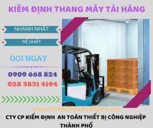 Hình ảnh kiểm định thang máy tải hàng