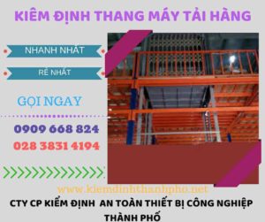 Hình ảnh kiểm định thang máy tải hàng