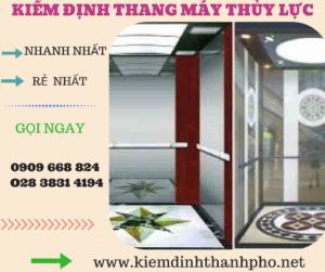 Hình ảnh kiểm định thang máy thủy lực