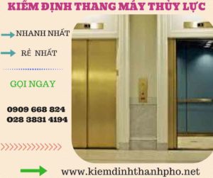 Hình ảnh kiểm định thang máy thủy lực