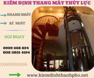 Hình ảnh kiểm định thang máy thủy lực