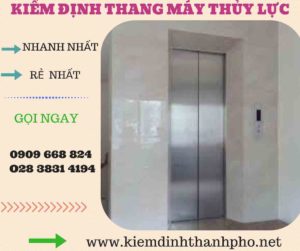 Hình ảnh kiểm định thang máy thủy lực