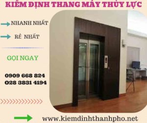 Hình ảnh kiểm định thang máy thủy lực