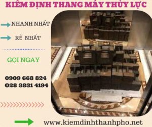 Hình ảnh kiểm định thang máy thủy lực