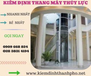 Hình ảnh kiểm định thang máy thủy lực