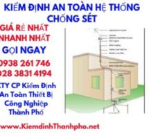 kiểm định an toàn hệ thống chống sét – hệ thống điện