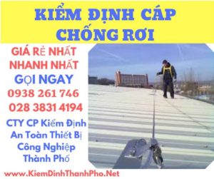 Hình ảnh kiểm định cáp chống rơi