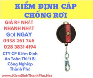 Hình ảnh kiểm định cáp chống rơi