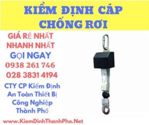 Hình ảnh kiểm định cáp chống rơi