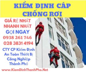 Hình ảnh kiểm định cáp chống rơi