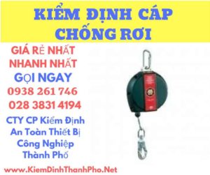 Hình ảnh kiểm định cáp chống rơiHình ảnh kiểm định cáp chống rơi