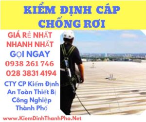 Hình ảnh kiểm định cáp chống rơi