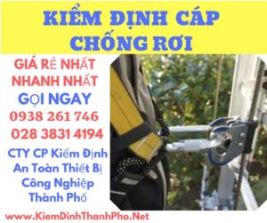 Hình ảnh kiểm định cáp chống rơi