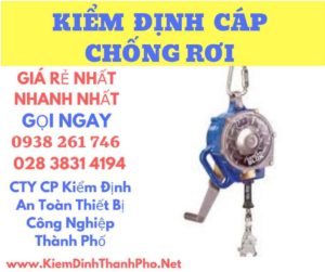 Hình ảnh kiểm định cáp chống rơi