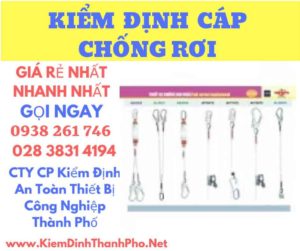 Hình ảnh kiểm định cáp chống rơi