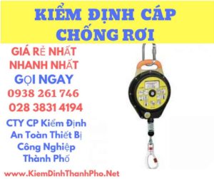 Hình ảnh kiểm định cáp chống rơi