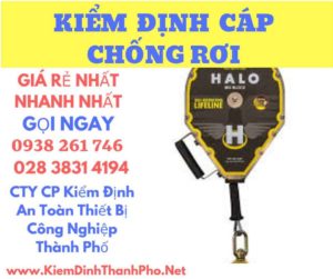 Hình ảnh kiểm định cáp chống rơi