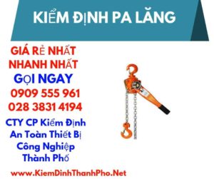 hình ảnh kiểm định pa lăng