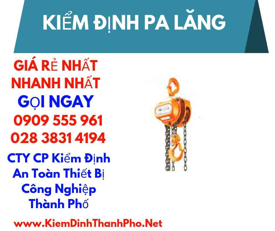 hình ảnh kiểm định pa lăng