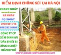 Kiểm định chống sét tại Hà Nội-Quy định về kiểm định chống sét