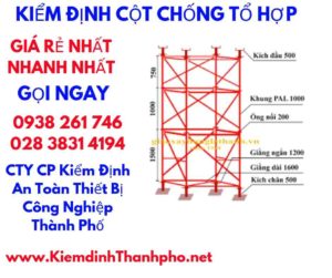 HÌNH ẢNH KIỂM ĐỊNH CỘT CHỐNG TỔ HỢP