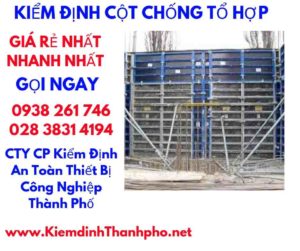 HÌNH ẢNH KIỂM ĐỊNH CỘT CHỐNG TỔ HỢP