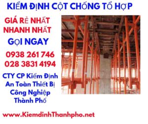 QUY TRÌNH KIỂM ĐỊNH CỘT CHỐNG TỔ HỢP