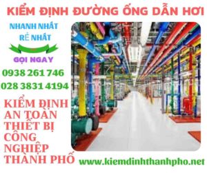 Hình ảnh kiểm định đường ống dẫn hơi