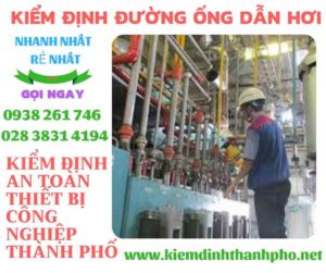 Hình ảnh kiểm định đường ống dẫn hơi