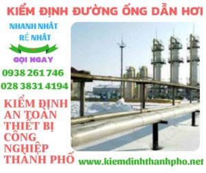 Hình ảnh kiểm định đường ống dẫn hơi