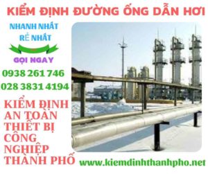 Hình ảnh kiểm định đường ống dẫn hơi