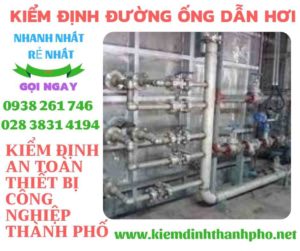 Hình ảnh kiểm định đường ống dẫn hơi