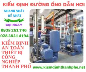 Hình ảnh kiểm định đường ống dẫn hơi