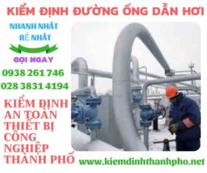 Hình ảnh kiểm định đường ống dẫn hơi