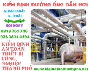 Hình ảnh kiểm định đường ống dẫn hơi