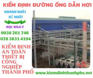 Hình ảnh kiểm định đường ống dẫn hơi