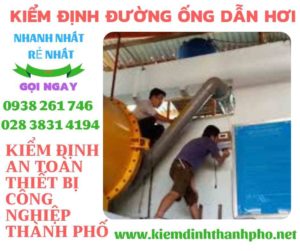 Hình ảnh kiểm định đường ống dẫn hơi