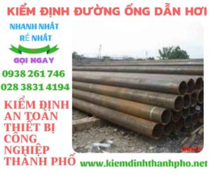 Hình ảnh kiểm định đường ống dẫn hơi