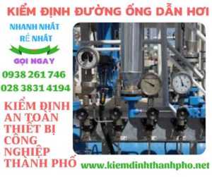 Hình ảnh kiểm định đường ống dẫn hơi