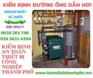 Hình ảnh kiểm định đường ống dẫn hơi