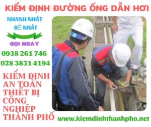 Hình ảnh kiểm định đường ống dẫn hơi