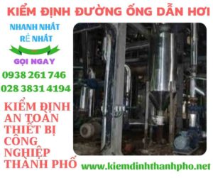 Hình ảnh kiểm định đường ống dẫn hơi