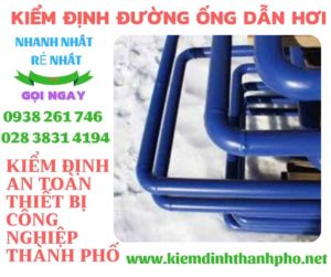 Hình ảnh kiểm định đường ống dẫn hơi