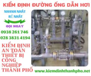 Hình ảnh kiểm định đường ống dẫn hơi