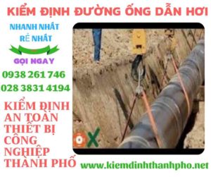 Hình ảnh kiểm định đường ống dẫn hơi