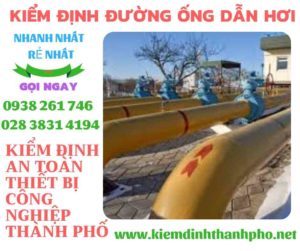 Hình ảnh kiểm định đường ống dẫn hơi