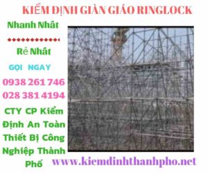 Hình ảnh kiểm định giàn giáo ringlock